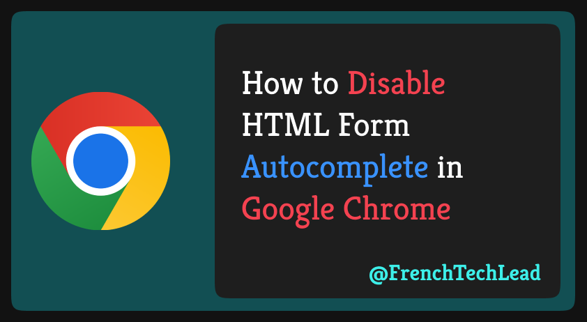 How To Disable HTML Form Autocomplete