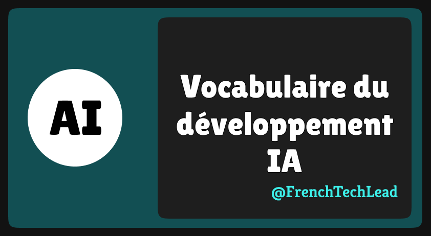 Dictionnaire du codage IA : le vocabulaire expliqué en clair Dictionnaire du codage IA : le vocabulaire expliqué en clair